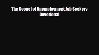 For you The Gospel of Unemployment Job Seekers Devotional