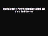 Read hereGlobalisation of Poverty: the Impacts of IMF and World Bank Reforms