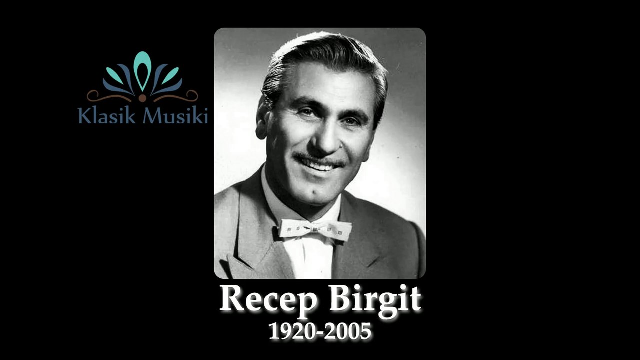 Recep Birgit Ey benim mestane gözlüm