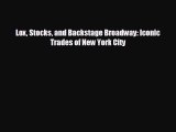For you Lox Stocks and Backstage Broadway: Iconic Trades of New York City