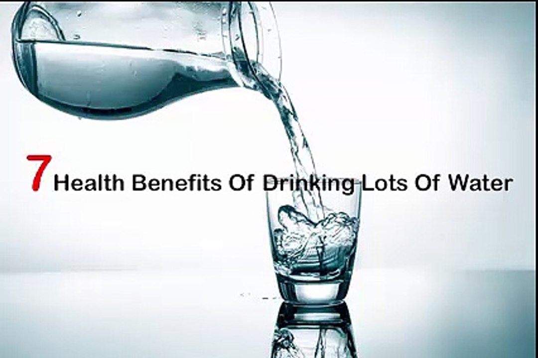 7 health benefits of drinking lots of water