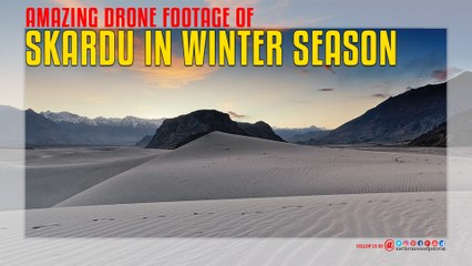 Skardu Winter Amazing Drone Footage