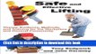 Read Safe and Effective Lifting: Theory, Evidence, Methods, and Training for the Workplace and