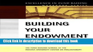 [PDF] Building Your Endowment (J-B Fund Raising School Series) [Download] Full Ebook