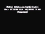 Popular book McGraw-Hill's Conquering the New GRE Math   [MCGRAW HILLS CONQUERING THE NE] [Paperback]