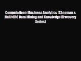Pdf online Computational Business Analytics (Chapman & Hall/CRC Data Mining and Knowledge Discovery