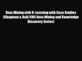 Read hereData Mining with R: Learning with Case Studies (Chapman & Hall/CRC Data Mining and