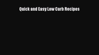 Read Quick and Easy Low Carb Recipes Ebook Free