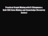 Read herePractical Graph Mining with R (Chapman & Hall/CRC Data Mining and Knowledge Discovery