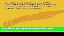Download Books An Historical Account of the Macdonnells of Antrim: Including Notices of Some Other