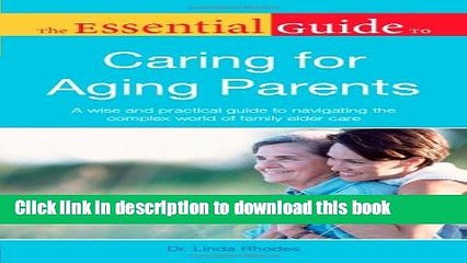 PDF The Essential Guide to Caring for Aging Parents Free Books