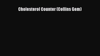 Read Cholesterol Counter (Collins Gem) PDF Online