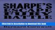 Read Sharpe 3-Book Collection 4: Sharpe s Escape, Sharpe s Fury, Sharpe s Battle (Sharpe Series)
