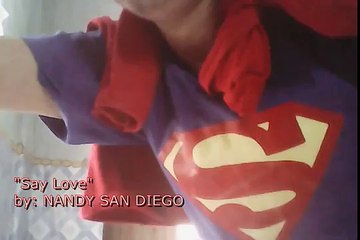 War is Over! Spectacular 'Nandy San Diego "Say Love" [Last Composition]