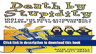 Download Death by Stupidity  Ebook Online