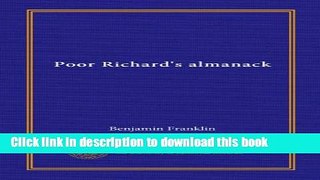 Read Poor Richard s almanack  Ebook Free