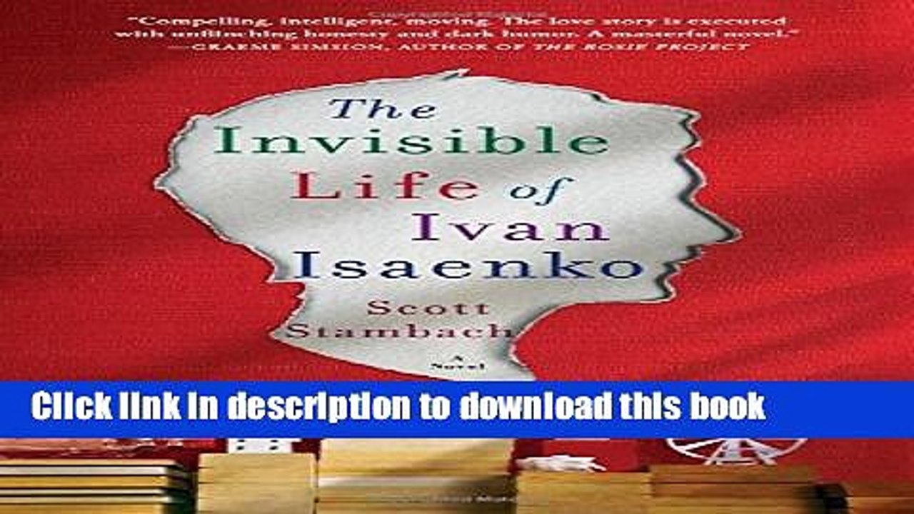 Read The Invisible Life of Ivan Isaenko: A Novel  PDF Online