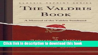 Read The Valdris Book: A Manual of the Valdris Samband (Classic Reprint)  PDF Online