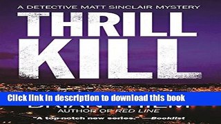 PDF Thrill Kill: A Matt Sinclair Mystery  Read Online