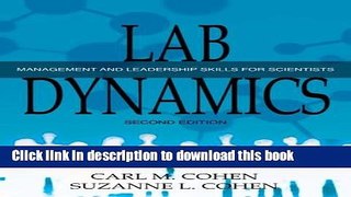 Read Books Lab Dynamics: Management and Leadership Skills for Scientists, Second Edition E-Book Free