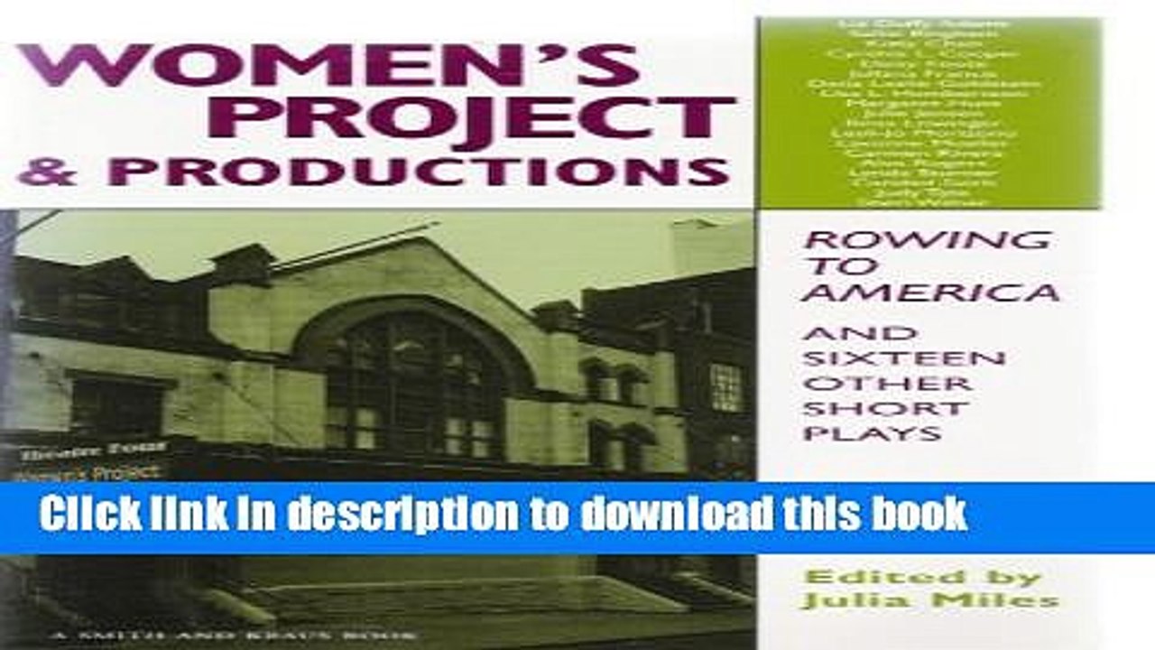 [PDF]  The Women s Project   Productions: Rowing to America and Sixteen Other Short Plays