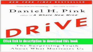 Read Drive: The Surprising Truth About What Motivates Us  Ebook Free