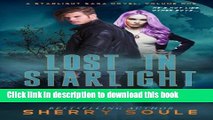 PDF Lost in Starlight: Volume One (Starlight Saga) (Volume 1)  EBook
