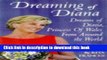 [PDF] Dreaming of Diana: The dreams Diana, Princess of Wales, inspired Read Online