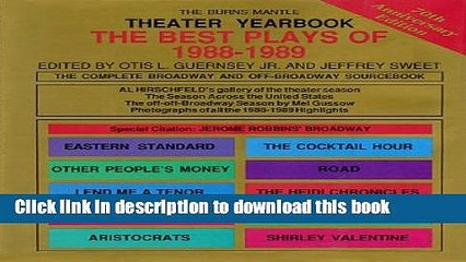 [PDF]  Theater Yearbook 1988-1989: The Complete Broadway and Off-Broadway Sourcebook (Best Plays)