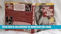 Read The Body Sculpting Bible for Women The Way to Physical Perfection (Featuring the 14-Day Body