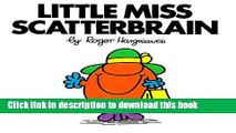 Read Little Miss Scatterbrain (Mr. Men and Little Miss) PDF Free