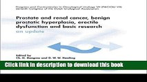 Read Prostate and Renal Cancer, Benign Prostatic Hyperplasia, Erectile Dysfunction and Basic