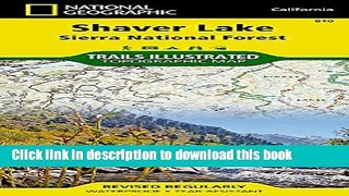 Read Shaver Lake / Sierra National Forest, California (Trails Illustrated Map) (National