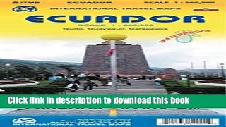 Download Ecuador 1:660,000 Travel Reference Map (International Travel Maps)  PDF Online