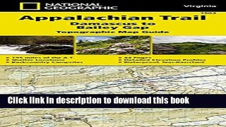 Read Appalachian Trail, Damascus to Bailey Gap [Virginia] (National Geographic Trails Illustrated