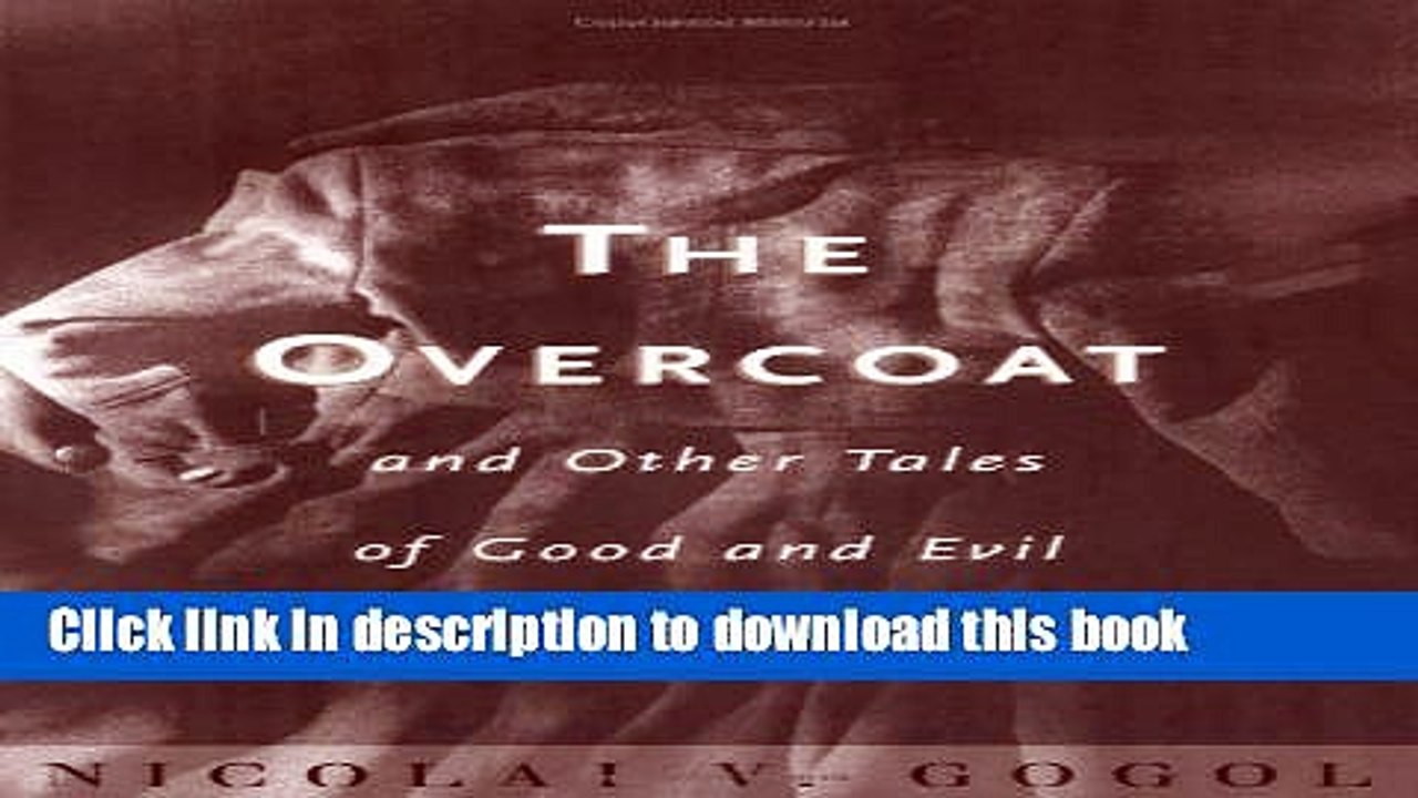 Read Overcoat And Other Tales Of Good And Evil Ebook Free