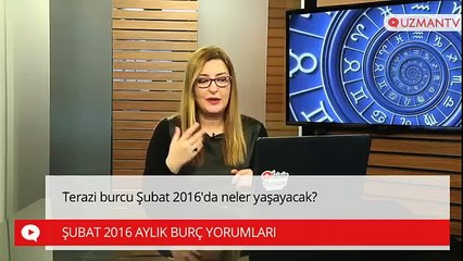 Terazi burcu Şubat 2016da neler yaşayacak?