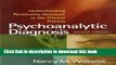 Read Psychoanalytic Diagnosis, Second Edition: Understanding Personality Structure in the Clinical