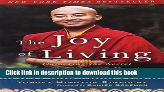 Read The Joy of Living: Unlocking the Secret and Science of Happiness Ebook Free