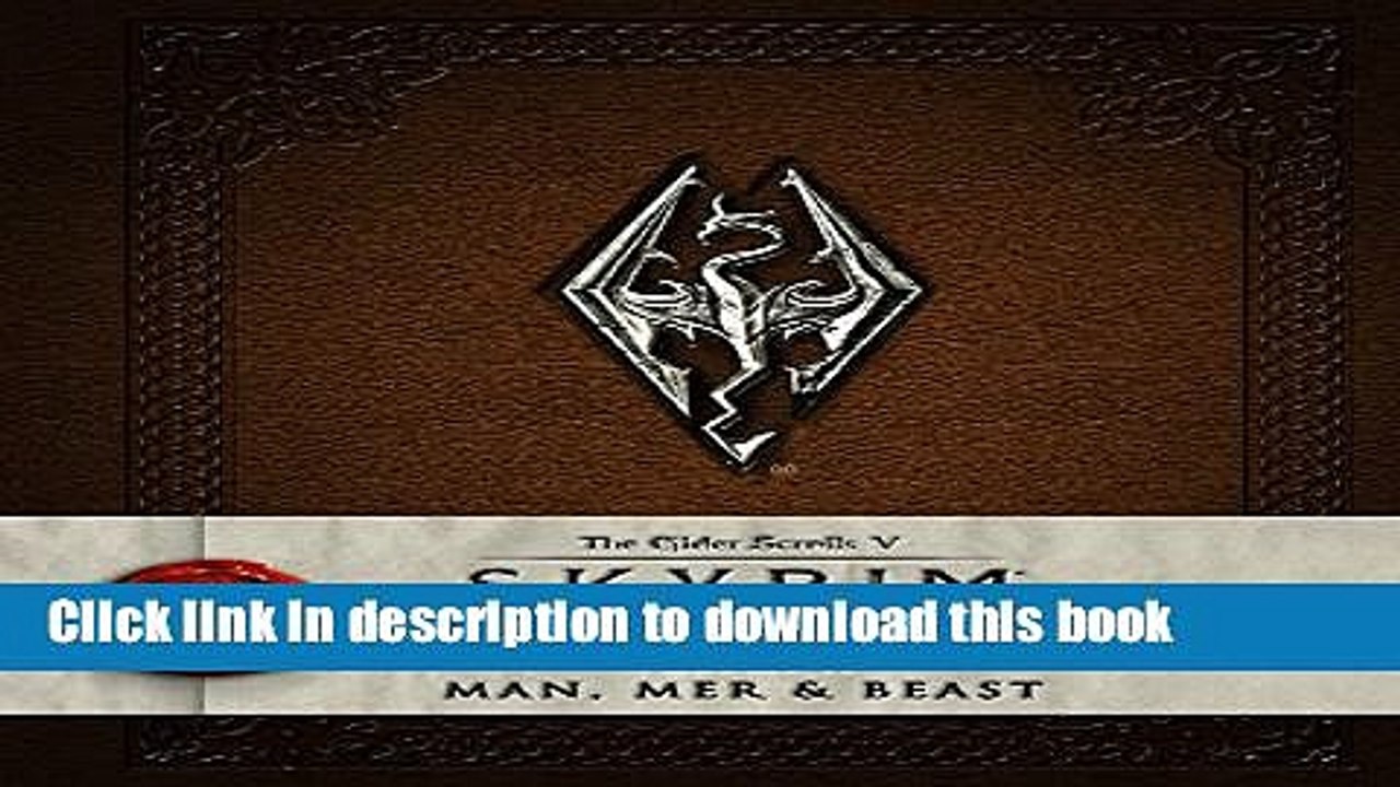 [PDF]  The Elder Scrolls V: Skyrim - The Skyrim Library, Vol. II: Man, Mer, and Beast (Skyrim