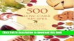 PDF 500 Low-carb Recipes - 500 Recipes, From Snacks To Dessert, That The Whole Family Will Love