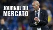 Journal du Mercato : la chasse aux bonnes affaires de l’OM, Zidane prend les choses en main au Real