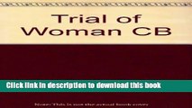 Read Books The Trial of Woman: Feminism and the Occult Sciences in Victorian Literature and