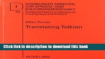 Read Books Translating Tolkien: Philological Elements in the Lord of the Rings (Duisburg Papers on