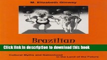 Download Books Brazilian Science Fiction: Cultural Myths and Nationhood in the Land of the Future