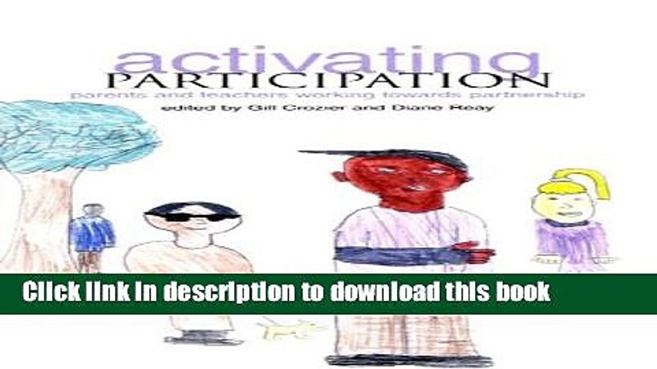 PDF Activating Participation: Parents and Teachers Working Towards Partnership  EBook