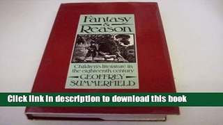 Read Books Fantasy and Reason: Children s Literature in the 18th Century PDF Free