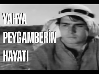 Yahya Peygamber - Türk Filmi