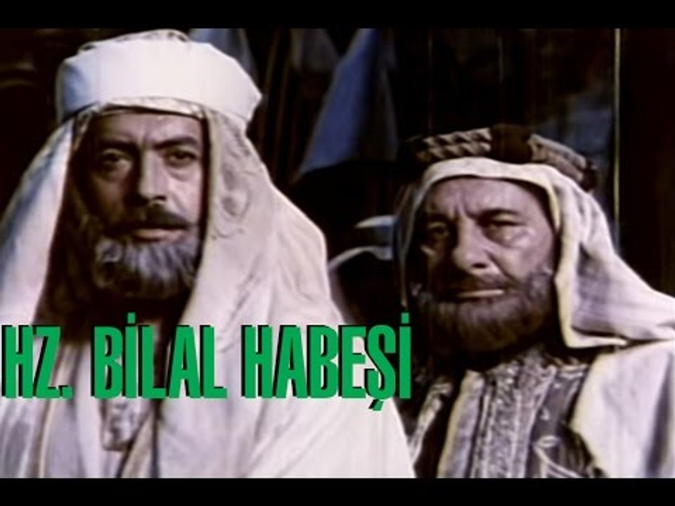 Hazreti Bilali Habeşi - Türk Filmi