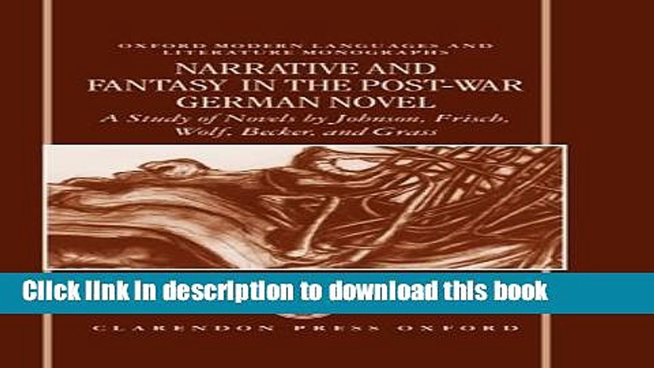 Download Books Narrative and Fantasy in the Post-War German Novel: A Study of Novels by Johnson,